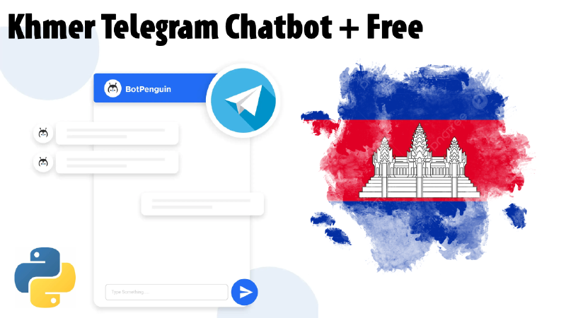 Featured image of post Khmer Telegram Chatbot